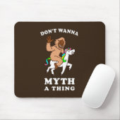 Wanna Myth A Thing nicht Mousepad (Mit Mouse)