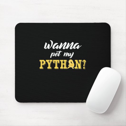 Wanna Pet My Python Mousepad (Mit Mouse)