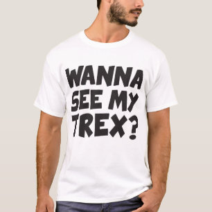 Wanna sehen Mein T-Rex-T-Shirt Dinosaur Drehte Fun T-Shirt