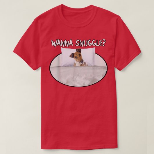 Wanna Snuggle Fo Terrier (Smooth) T-Shirt (Design vorne)