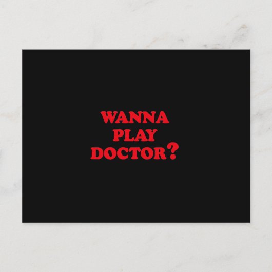 WANNA SPIELT ARZT? POSTKARTE (Vorderseite)