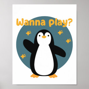 Wanna spielt Kawaii niedlicher Pinguinvogel Poster