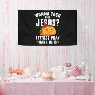 Wanna Taco Bout Jesus Cinco de Mayo Christlich Banner