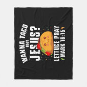 Wanna Taco Bout Jesus Cinco de Mayo Christlich Fleecedecke (Vorderseite)