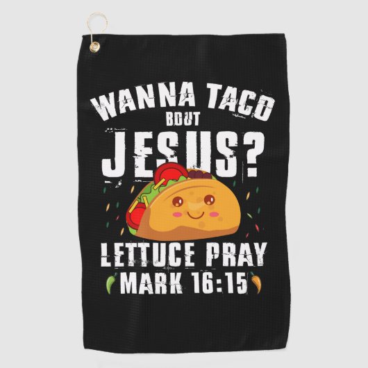 Wanna Taco Bout Jesus Cinco de Mayo Christlich Golfhandtuch (Vorderseite)