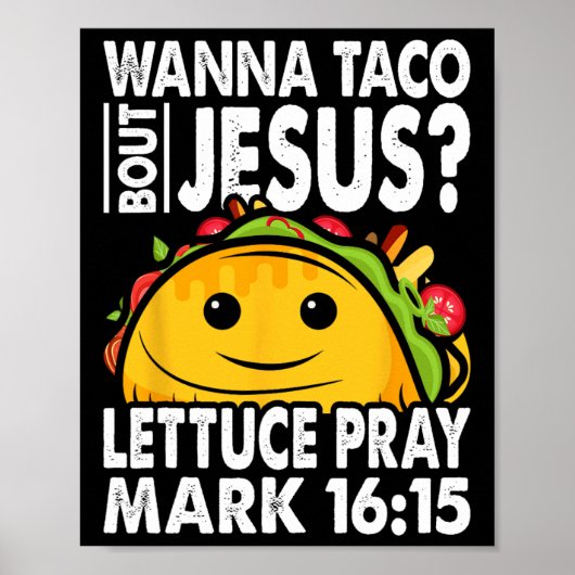 Wanna Taco Bout Jesus Cinco De Mayo Let's Fiesta Poster (Vorne)
