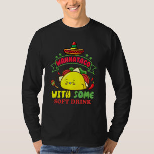 Wanna Taco Bout Jesus Cinco Fanny Zitat für Taco T-Shirt