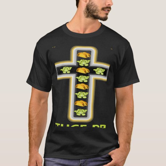 Wanna Taco Bout Jesus Lettuce Pray Christian Pun   T-Shirt (Vorderseite)