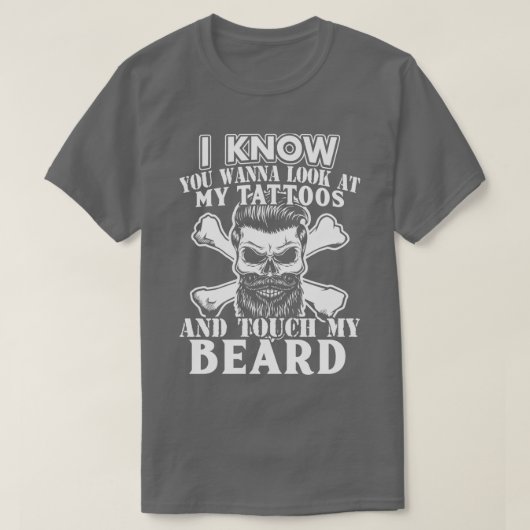 Wanna Touch my Beard 1 T-Shirt (Design vorne)
