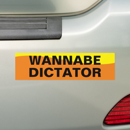 WANNABE DICTATOR AUTOAUFKLEBER (Auf Auto)
