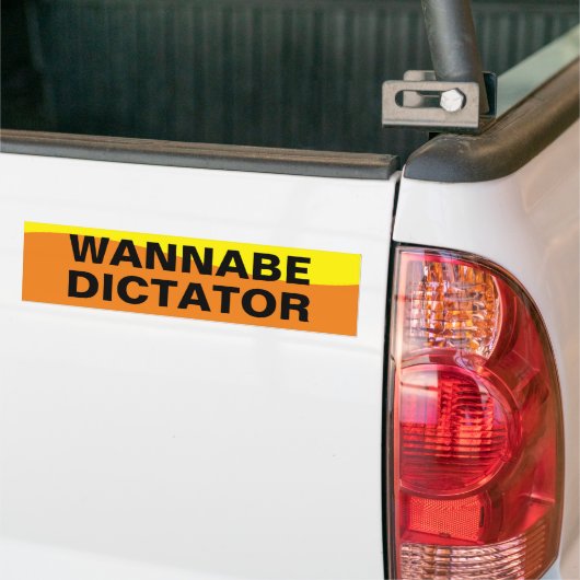 WANNABE DICTATOR AUTOAUFKLEBER (Auf Lkw)