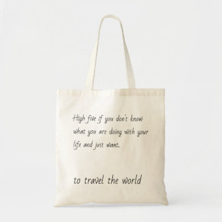 Want to Travel the World Quote Traveler Explorer Tragetasche