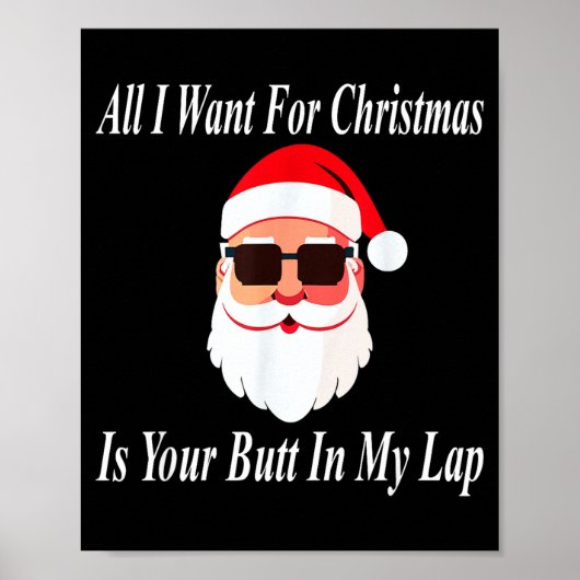 Want Your Butt Christmas Funny Naughty Dirty Raunc Poster (Vorne)