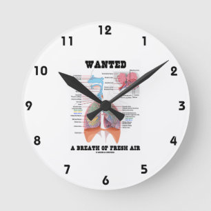 Wanted A Breath Of Fresh Air (Respiratory System) Runde Wanduhr