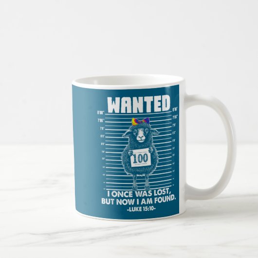 Wanted I Once-was Lost But Now I-am Found Funny Qu Kaffeetasse (Rechts)