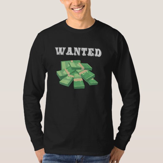 Wanted Money T-Shirt (Vorderseite)
