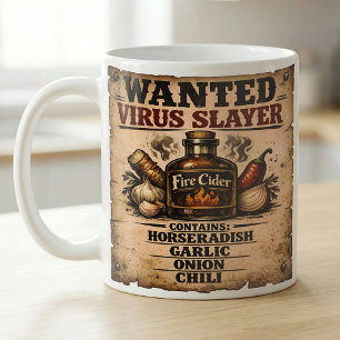 Wanted Poster Fire Cider Virus Slayer Lustig Kaffeetasse