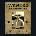 Wanted Poster - photo and you decide the "crime"<br><div class="desc">Humorous "Wanted" poster. Includes placeholder for your photo (which will automatically be transformed into a sepia tone image). You decide the "crime" - whether it's aging (as shown here) or something else. You can also change the amount of the reward. All text is easily changed by using the template. If...</div>