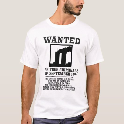 Wanted: True criminals of September 11 T-Shirt (Vorderseite)