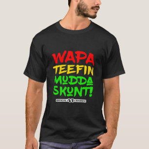 Wapa Tetuna Mudda Skunt Jungfrau Inseln Massive T-Shirt
