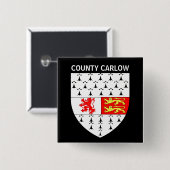 Wappen des Landkreises Carlow, Republik Irland Button (Vorne & Hinten)