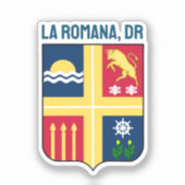 Wappen - La Romana, Dominikanische Republik Aufkleber (Vorderseite)