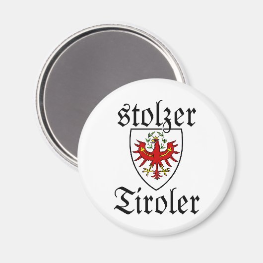 Wappen Österreich Stolzer Tiroler Magnet (Vorderseite/Rückseite)