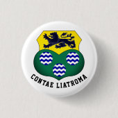 Wappen von Landkreis Leitrim, Irland Button (Vorderseite)