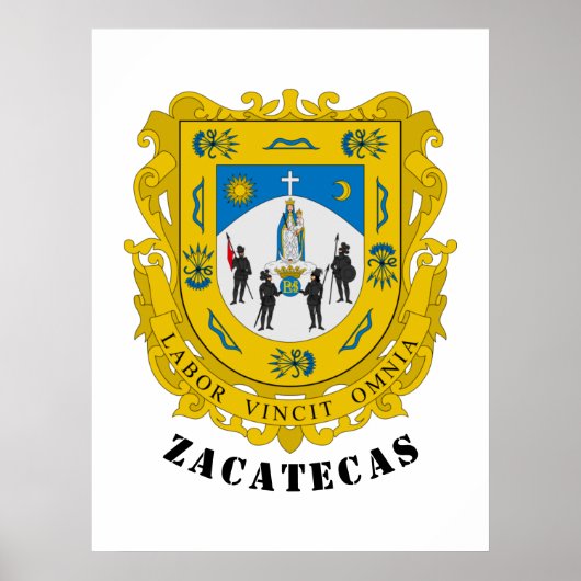 Wappen von Zacatecas, Mexiko Poster (Vorne)