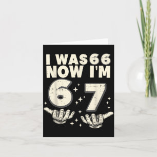 War 66 67 Lustig 67. Geburtstagsfeier 67 Jahre alt Karte