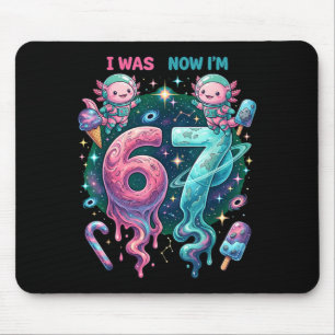 war 6 7 Geburtstag 67 Meme Kosmischer Axolotl Kind Mousepad
