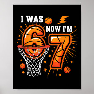 War 6 7 Geburtstagsjunge Basketball lustig 6 7 Mem Poster