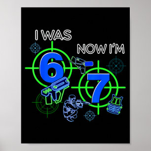 War 6 7 lustig 67 sechs sieben Meme Laser Tag Gebu Poster