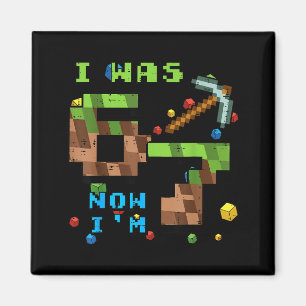 War 6 7 Pixel Gamer 7. Geburtstag 67 Jungen Kinder Magnet