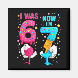 War 6 7 Triefend Tropf Eiscreme Geburtstag Jungen  Magnet