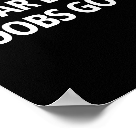 War Bad S Good Funny Sarcasm Adult (on Back) Poster (Ecke)