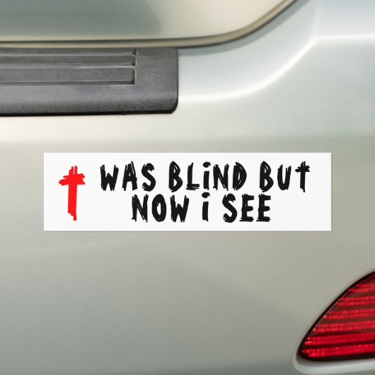 War blind, aber jetzt sehe ich christliches autoaufkleber (Auf Auto)