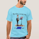 War das ein falscher Ton? Funny Jazz T-Shirt (Vorderseite)