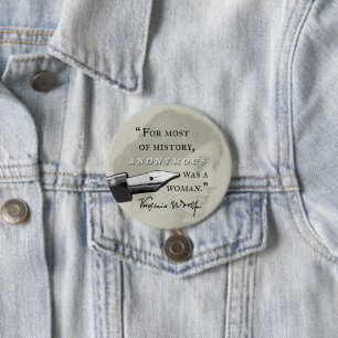 War ein Zitat Frau ~ Virginias Woolf anonym Button
