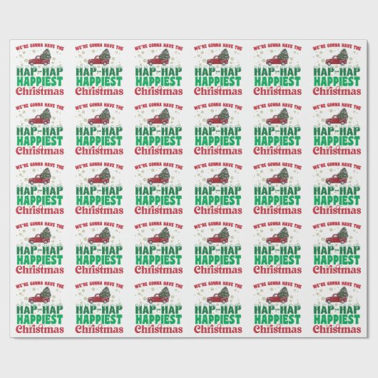 War Gonna haben die Hap Hap glücklichsten Weihnach Geschenkpapier (Flach)