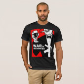 war is business T-Shirt (Vorne ganz)