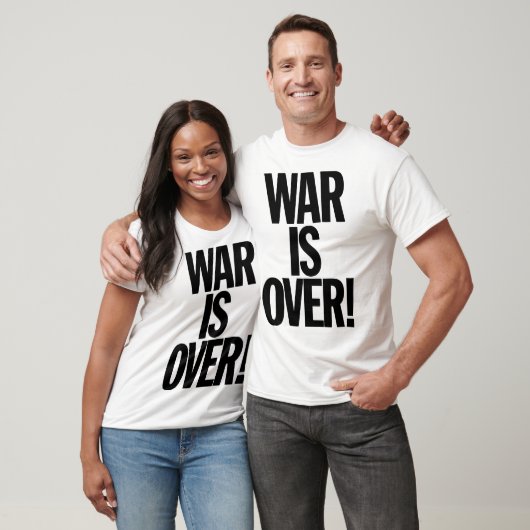 WAR IS OVER! T-Shirt (Unisex)