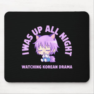 War nachts auf und sah koreanisches Drama süß kawa Mousepad