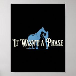 War nicht nur eine Phase Lustiger Pferdeliebhaber  Poster