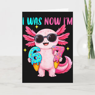 War sechs sieben Axolotl Eis Drip 7. Geburtstag Karte