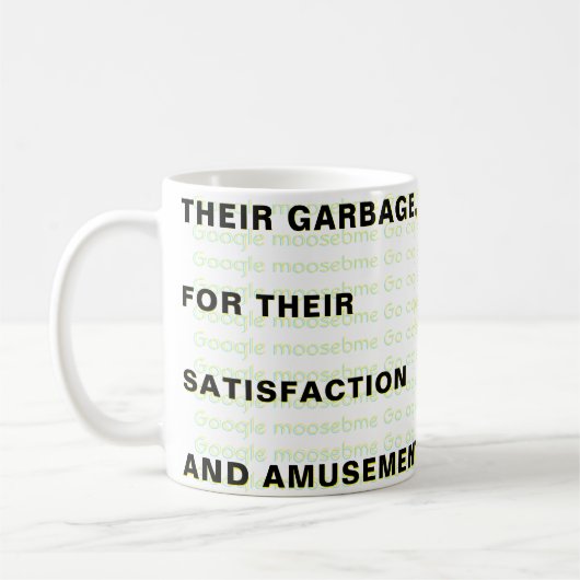 WAR UND IST DIE BELOHNUNG! KAFFEETASSE (Links)