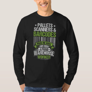 WarehousePallets Scanner & Barcodes Warehouse T-Shirt