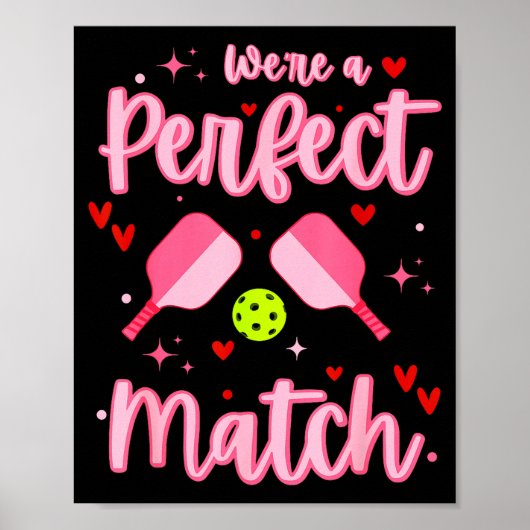 Waren ein perfektes Match Lustiges Pickleball Vale Poster (Vorne)