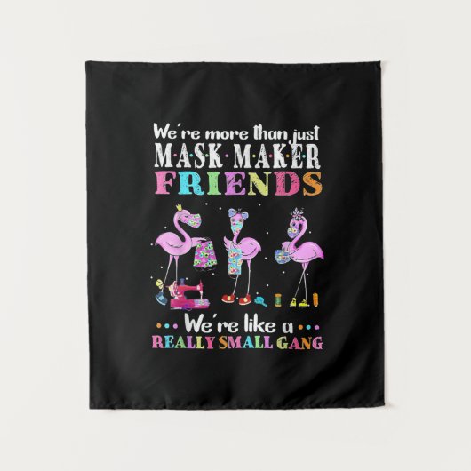 Waren mehr als nur Maske Maker Freunde Flamingo Wandteppich (Vorderseite)