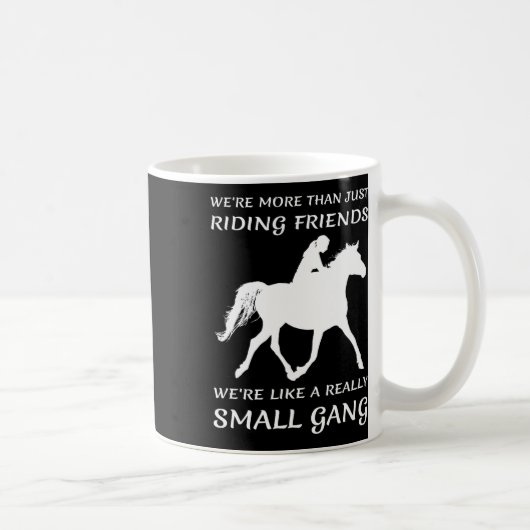 Waren mehr als Reitfreunde Funny Horse Lover Gi Kaffeetasse (Rechts)